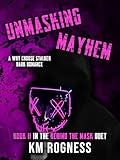 Unmasking Mayhem