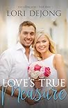 Love's True Measure by Lori DeJong