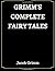 Grimm's Complete Fairy Tales