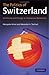 The Politics of Switzerland: Continuity and Change in a Consensus Democracy