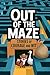 Out of the Maze: Stories of...