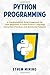 Python Programming: A Compr...