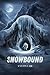 Snowbound: A Yeti’s Lair