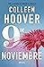 9 de noviembre by Colleen Hoover 9 de noviembre by Colleen Hoover