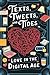 Texts, Tweets, and Tides: L...