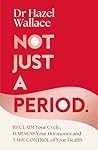 Not Just a Period...