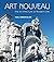 Art Nouveau: The Architectu...
