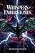 Whispers of Emberstones by M. Maldonado