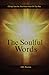 The Soulful Words by J.M. Preston