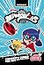 Miraculous Chibi Vol. 2: Cu...