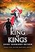 King of Kings: Jesus' Glori...