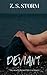 Deviant: MMF Taboo Romance