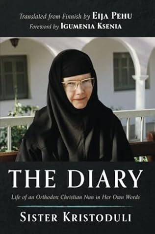 The Diary: Life of an Orthodox Christian Nun in Her Own Words