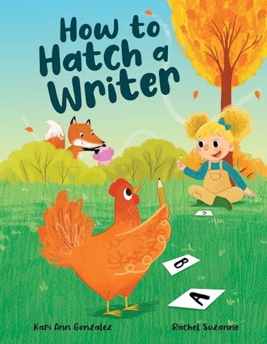 How to Hatch a Writer (Hardcover)