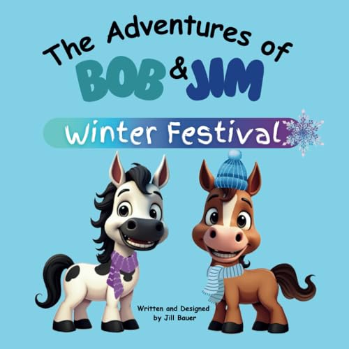 The Adventures of Bob & Jim: Winter Festival (Paperback)