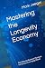 Mastering the Longevity Eco...