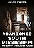 Abandoned South Mississippi...