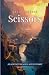 Scissors: An Adventure Novel Set In Turkey