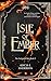 Isle of Ember (The Enchanted Isles Book 2)