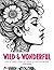 Wild & Wonderful: A Mix of ...