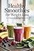 Healthy Smoothies for Weigh...