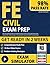 FE Civil Exam Prep: All-in-...