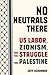 No Neutrals There: US Labor, Zionism, and the Struggle for Palestine