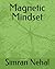 Magnetic Mindset