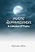 Mystic Reminiscences A Coll...