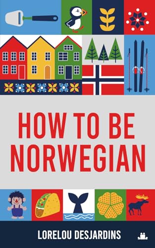 How to be Norwegian (Paperback)