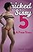 Tricked Sissy 5 - A Free Si...