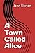 A Town Called Alice