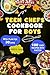 Teen Chefs Cookbook for Boys by Tasty Pages Publishing