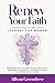 Renew Your Faith: A Transfo...