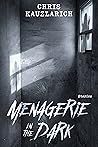 Menagerie in the Dark