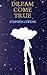 Dream Come True by Stephen Owens