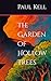 The Garden of Hollow Trees