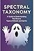 Spectral Taxonomy: A Guide ...