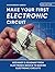 Make Your First Electronic Circuit by Muhammad Abbas