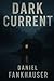 The Dark Current
