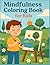 Mindfulness Coloring Book f...