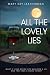 All The Lovely Lies