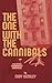The One With the Cannibals by Cody Hendley