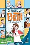 Growing Up Beth by Beth York Growing Up Beth by Beth York