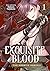 Exquisite Blood: The Hereti...