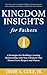 Kingdom Insights for Father...