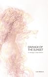 ORANGE OF THE SUNSET: A message to leave behind ORANGE OF THE SUNSET: A message to leave behind