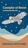 Canopies of Bones...