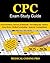 CPC Exam Study Guide: 300 P...