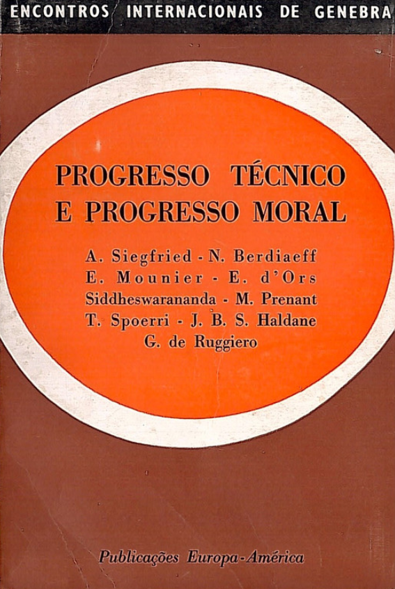 Progresso Técnico e Progresso Moral (Paperback)